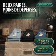 Offre Pack Duo : 1+1 = 3 paires, ou -50% sur la 2ème paire, valable sur tous nos pantalons